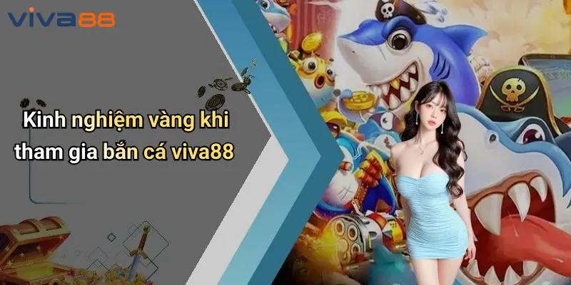 Bắn Cá VIVA88