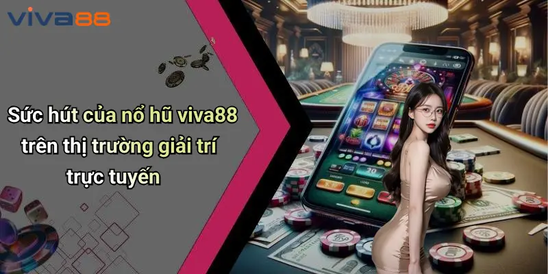 Nổ Hũ VIVA88